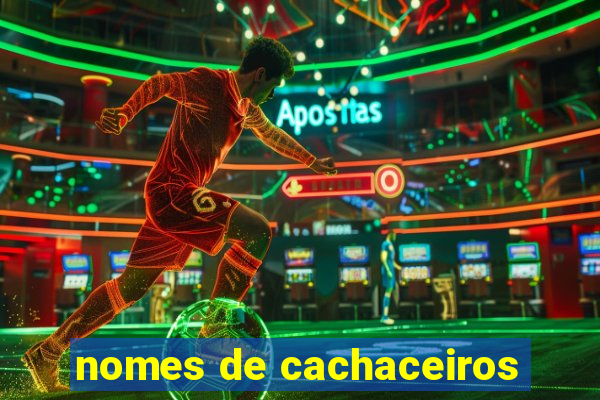 nomes de cachaceiros